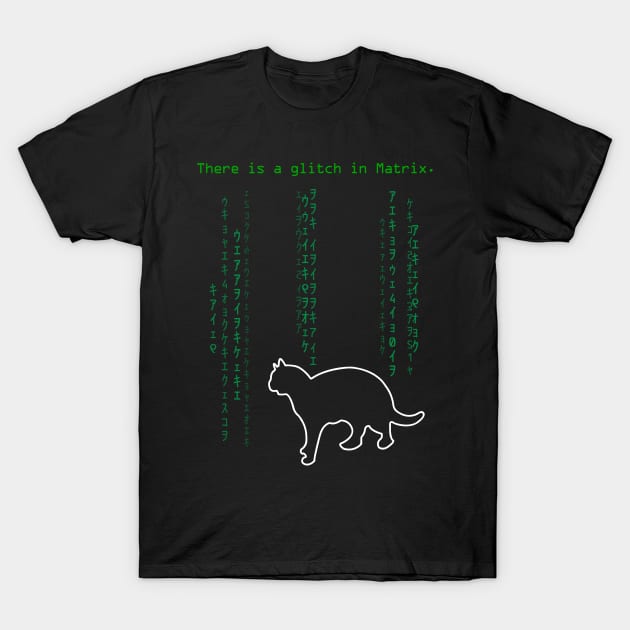 A glitch in matrix T-Shirt by TeeAgromenaguer